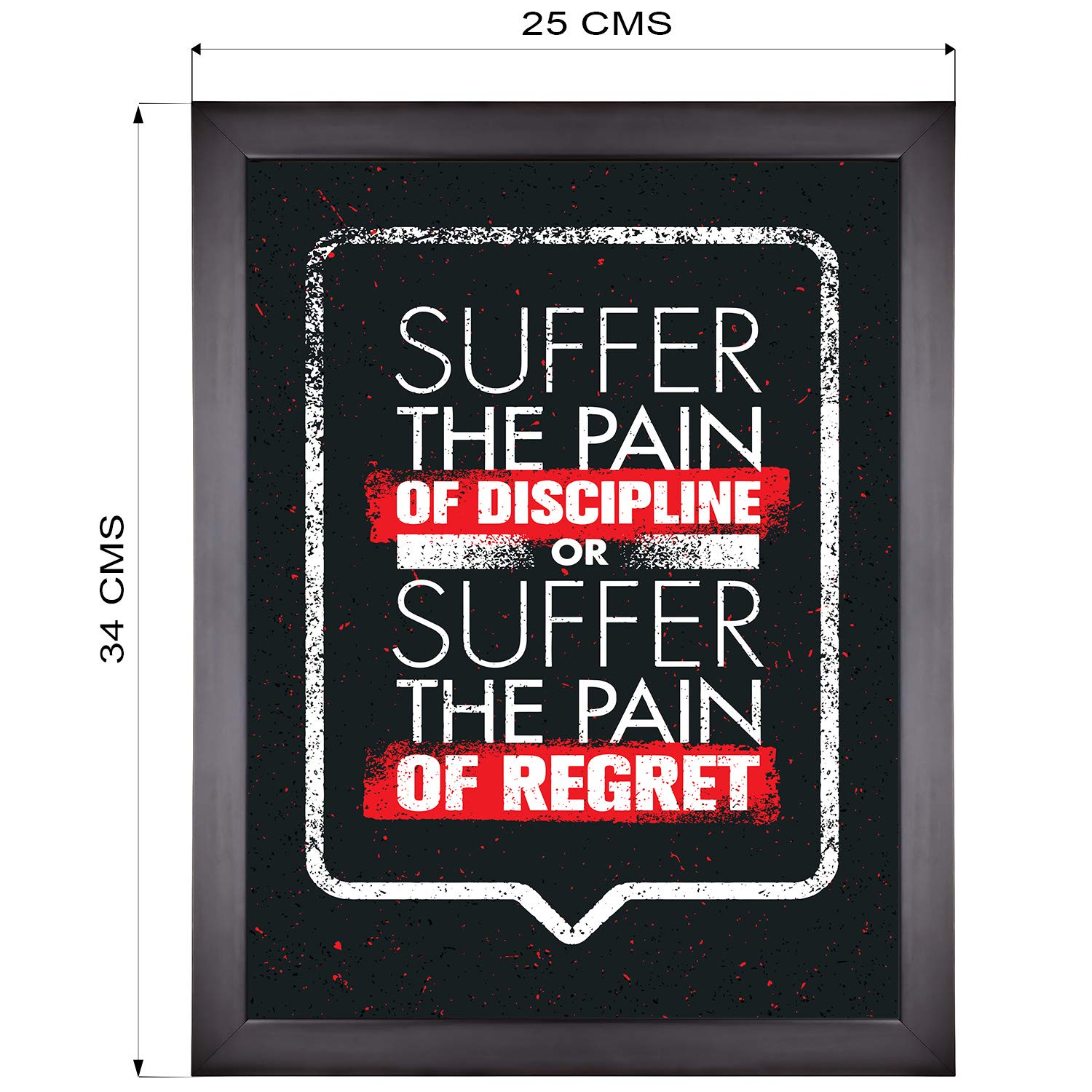 Framed Poster Quote - Suffer The Pain of Discipline or Suffer The Pain of Regret